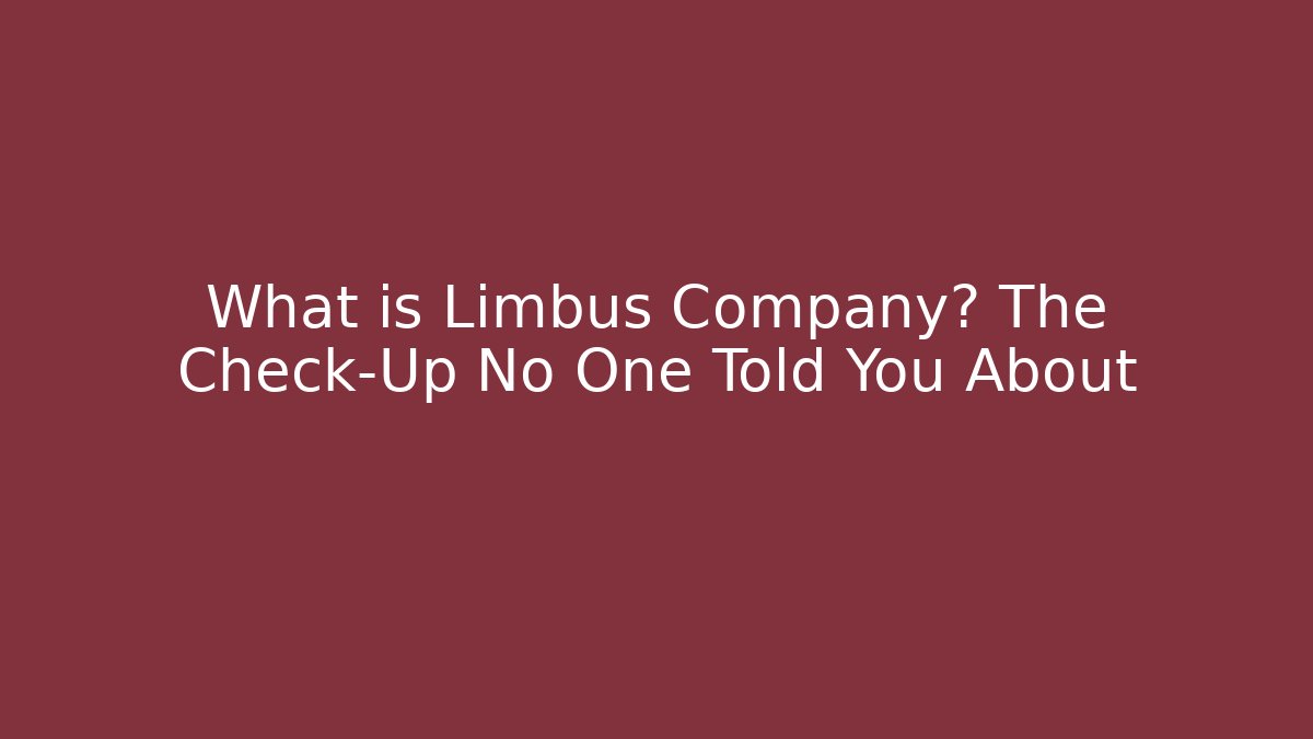 What is Limbus Company? The Check-Up No One Told You About