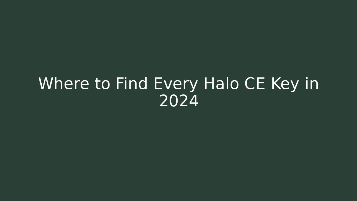 Where to Find Every Halo CE Key in 2024