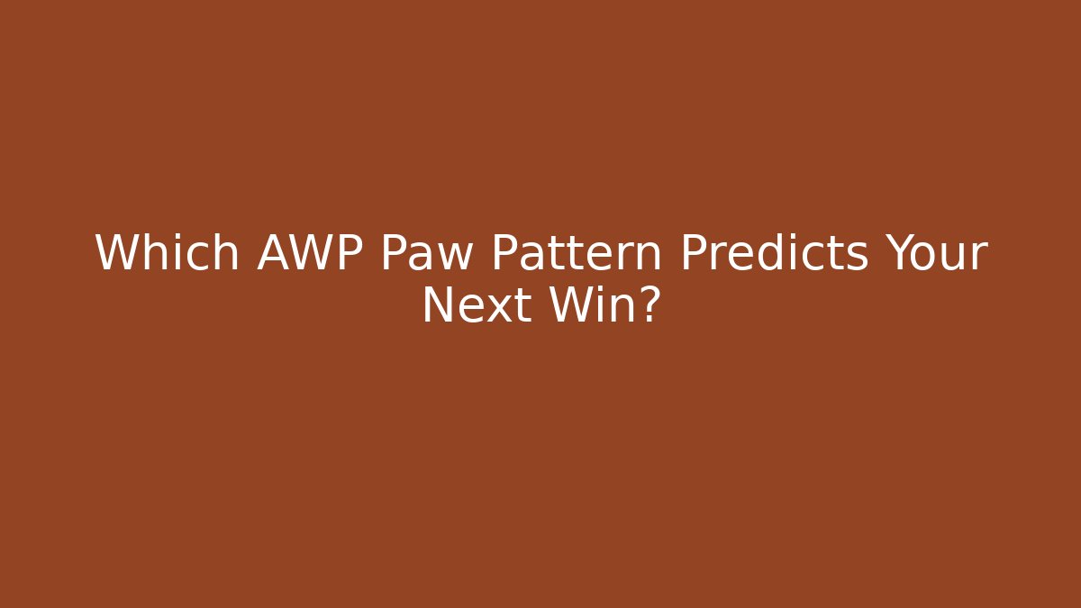 Which AWP Paw Pattern Predicts Your Next Win?