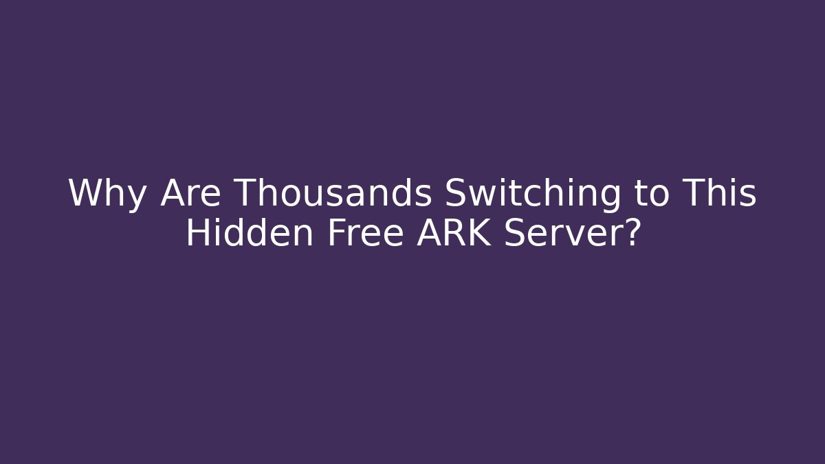 Why Are Thousands Switching to This Hidden Free ARK Server? - Felix Cat Insurance