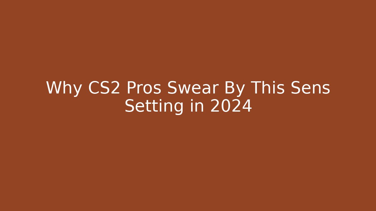 Why CS2 Pros Swear By This Sens Setting in 2024