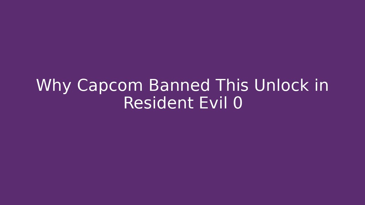 Why Capcom Banned This Unlock in Resident Evil 0 - Felix Cat Insurance