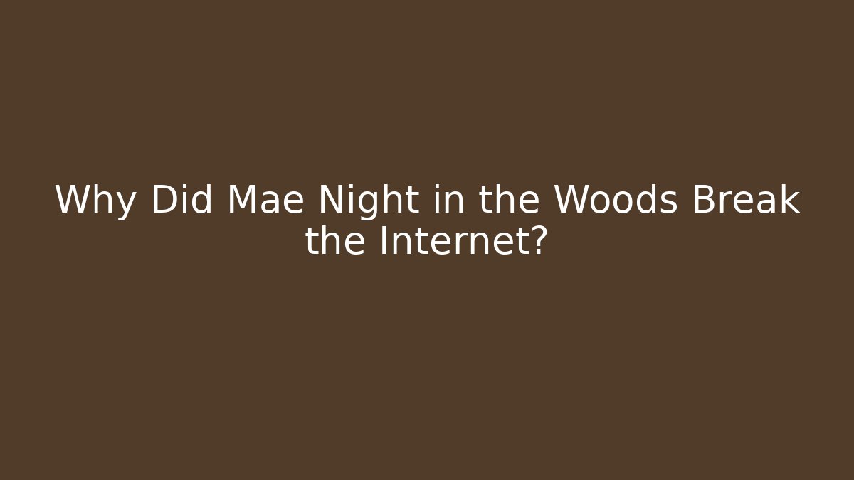 Why Did Mae Night in the Woods Break the Internet? - Felix Cat Insurance