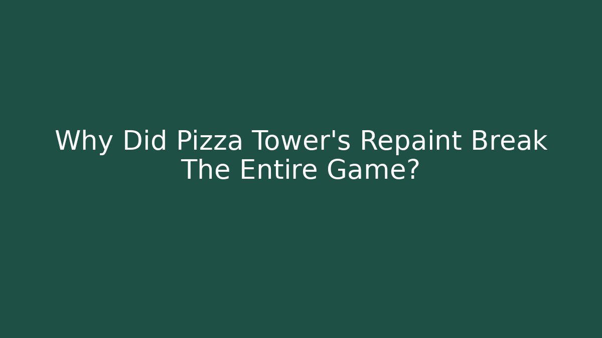 Why Did Pizza Tower's Repaint Break The Entire Game? - Felix Cat Insurance