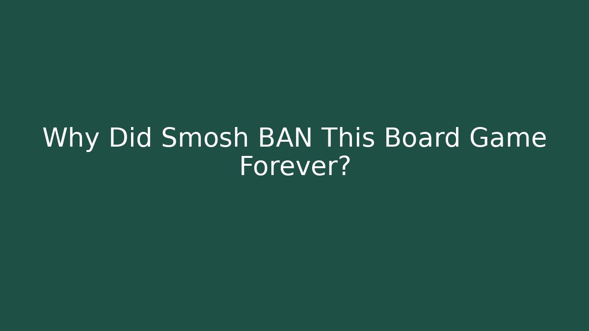 Why Did Smosh BAN This Board Game Forever?