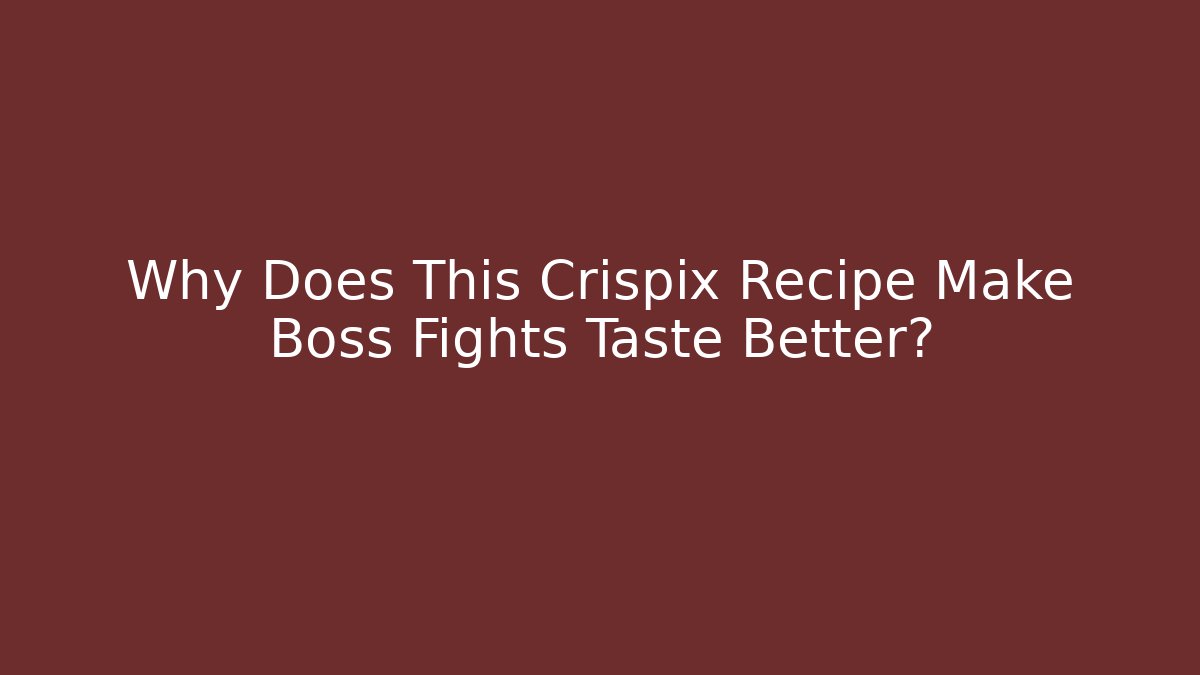 Why Does This Crispix Recipe Make Boss Fights Taste Better? - Felix Cat Insurance