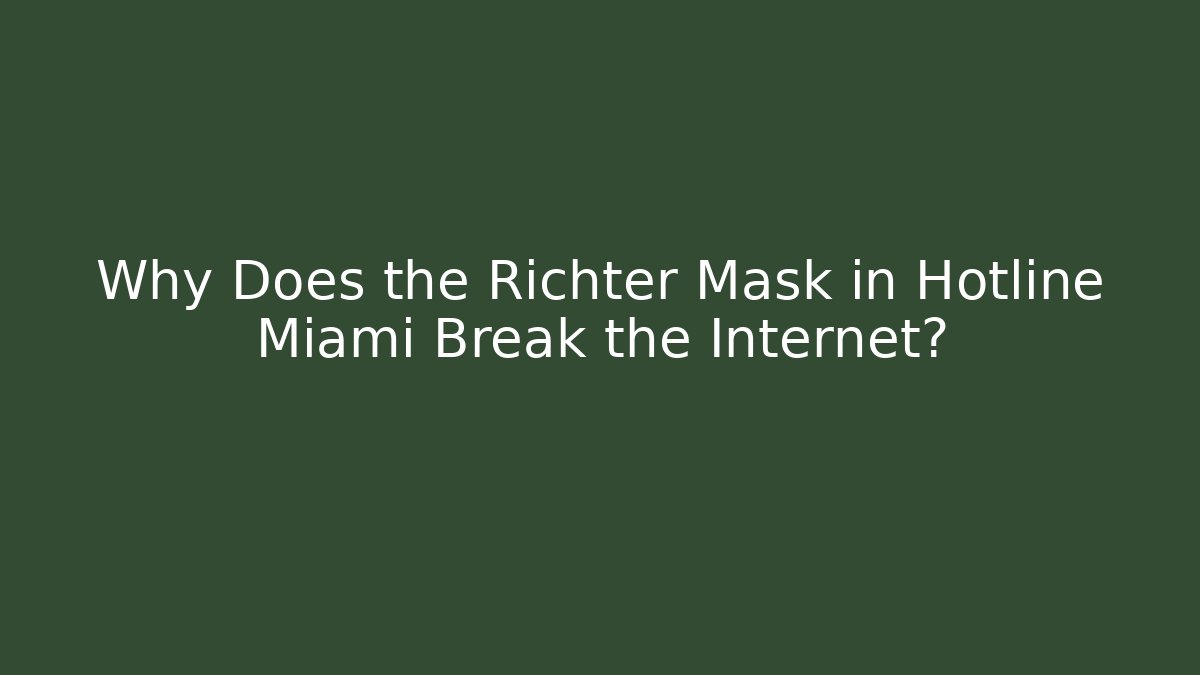 Why Does the Richter Mask in Hotline Miami Break the Internet?