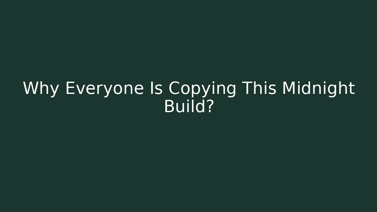 Why Everyone Is Copying This Midnight Build? - Felix Cat Insurance