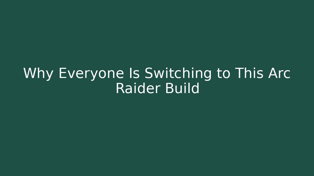 Why Everyone Is Switching to This Arc Raider Build - Felix Cat Insurance