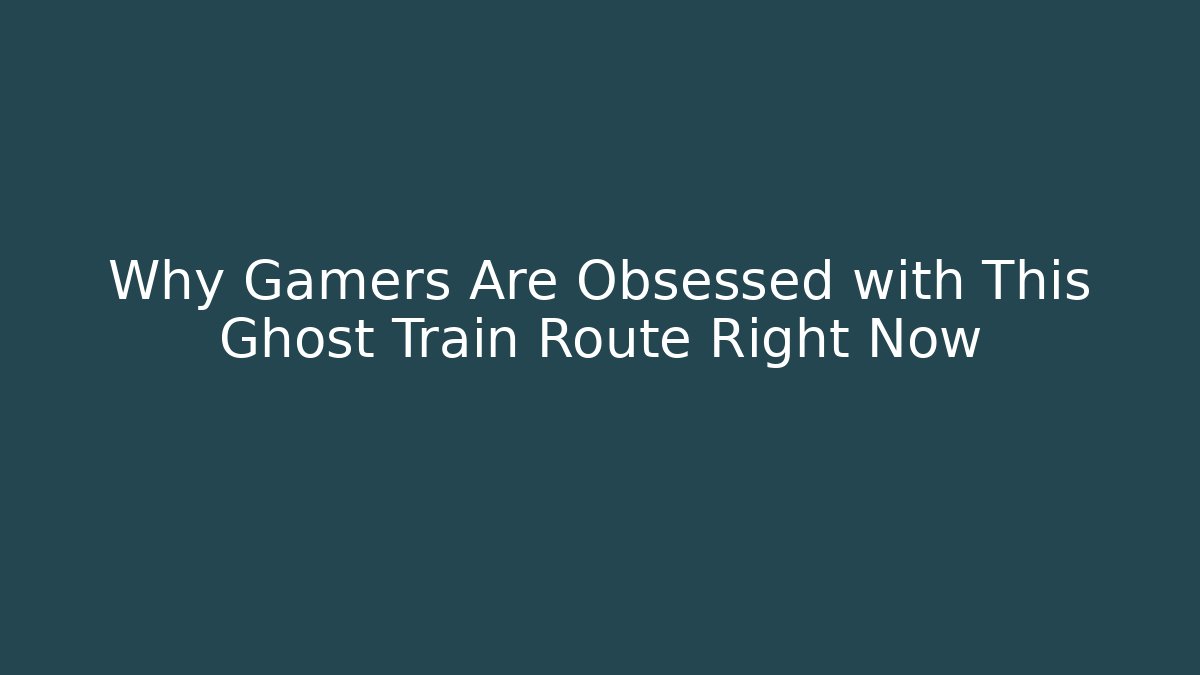 Why Gamers Are Obsessed with This Ghost Train Route Right Now - Felix Cat Insurance