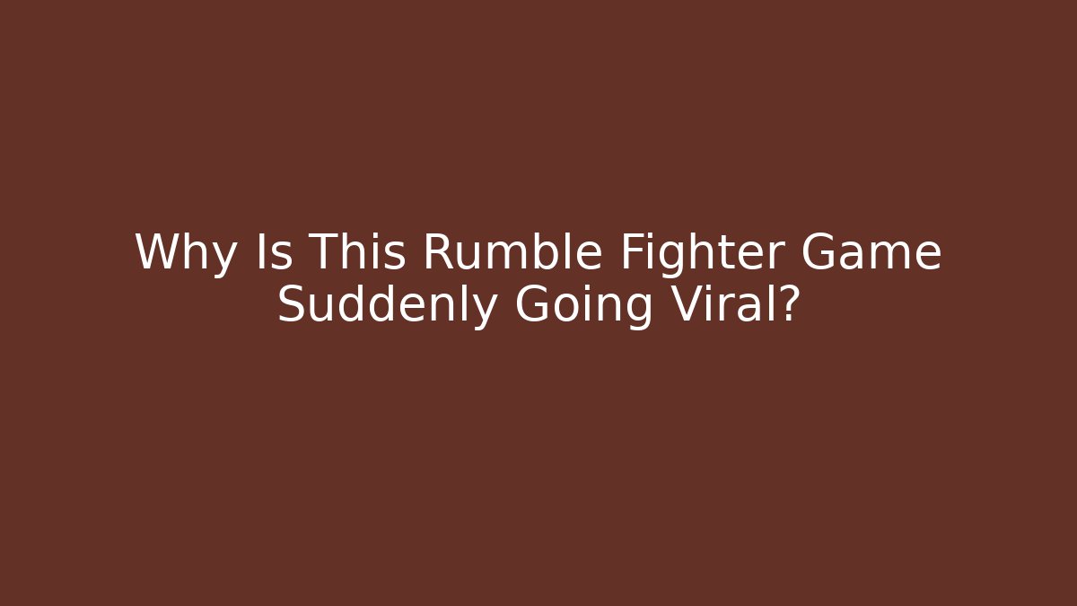 Why Is This Rumble Fighter Game Suddenly Going Viral? - Felix Cat Insurance