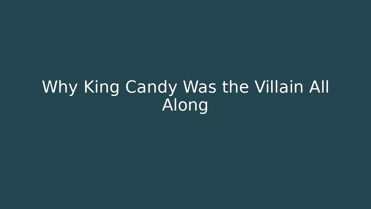 Why King Candy Was the Villain All Along - Felix Cat Insurance