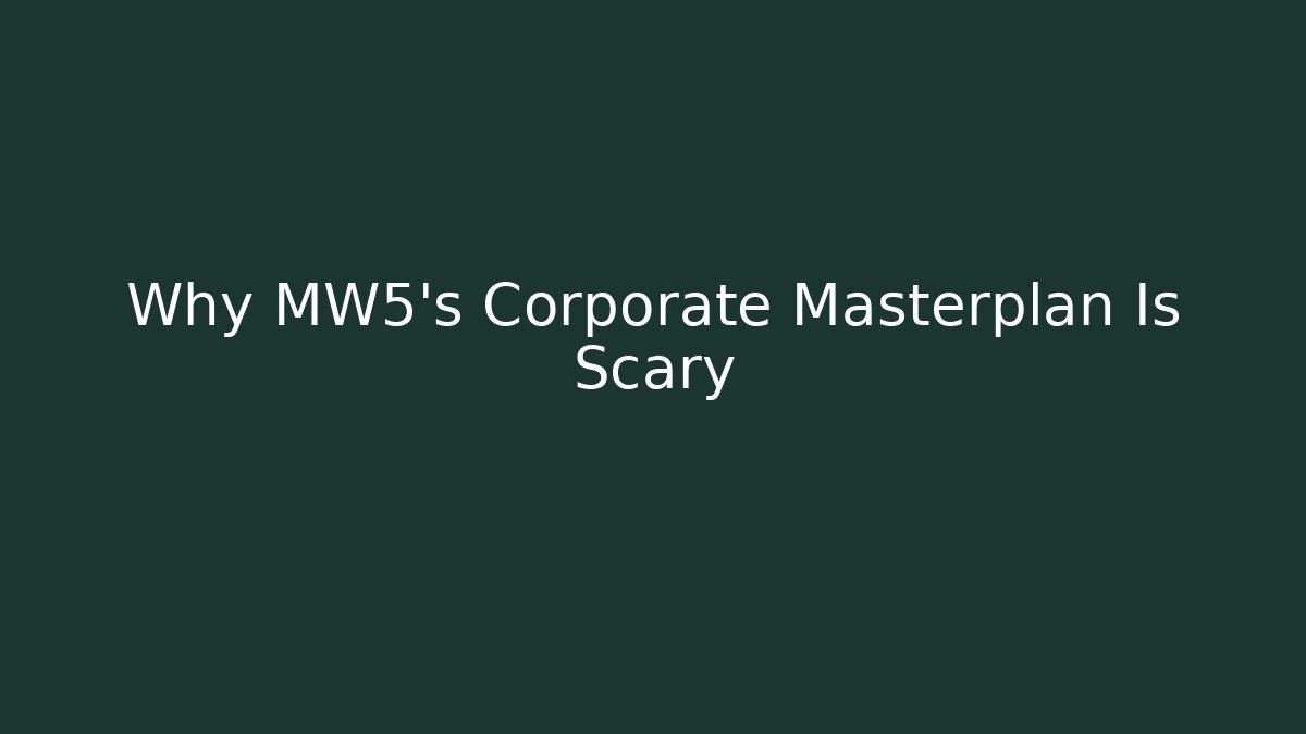 Why MW5's Corporate Masterplan Is Scary - Felix Cat Insurance