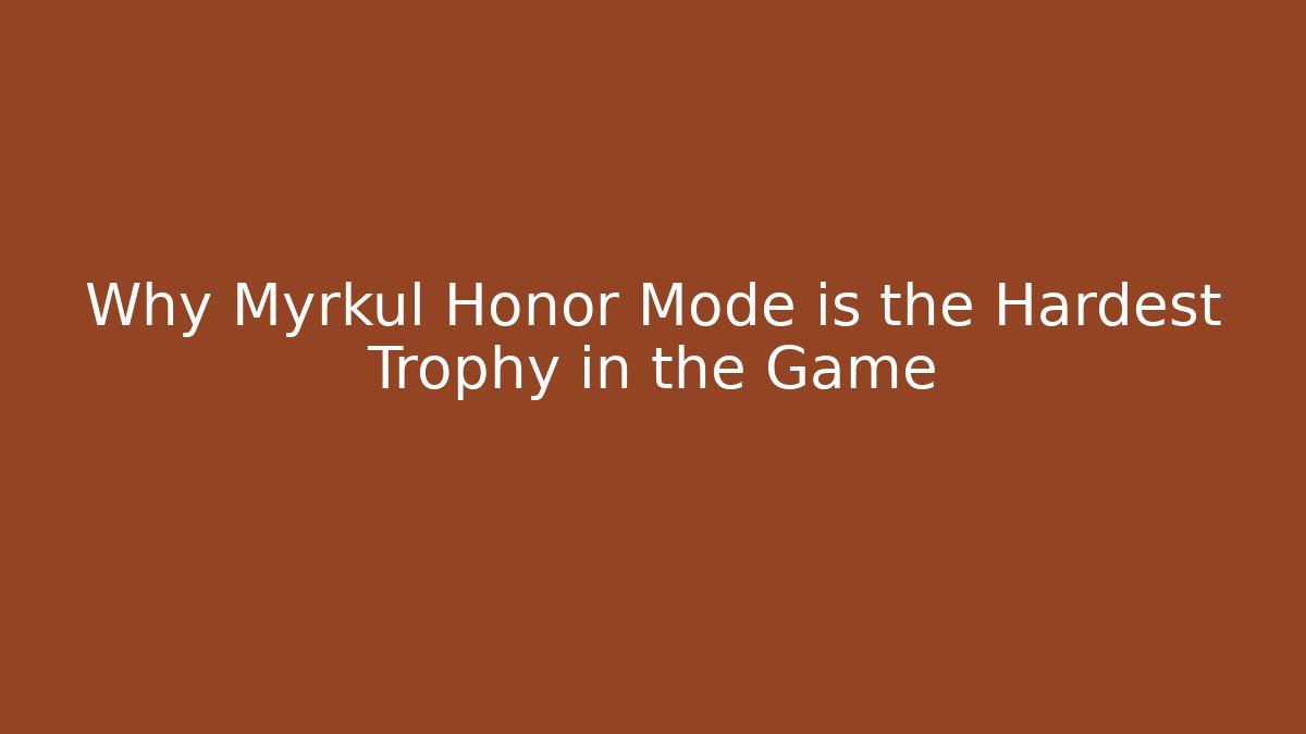 Why Myrkul Honor Mode is the Hardest Trophy in the Game