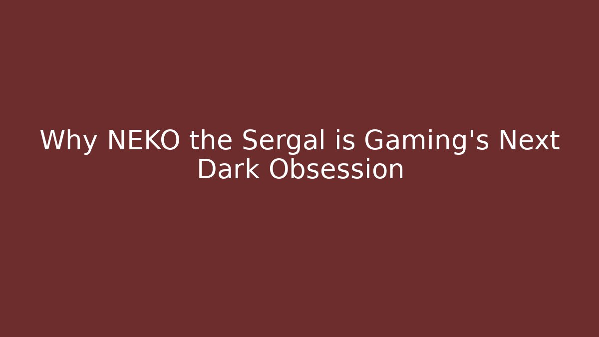 Why NEKO the Sergal is Gaming's Next Dark Obsession