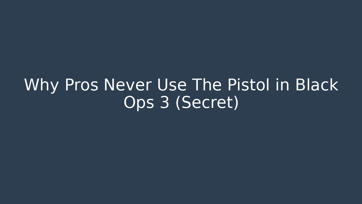 Why Pros Never Use The Pistol in Black Ops 3 (Secret)