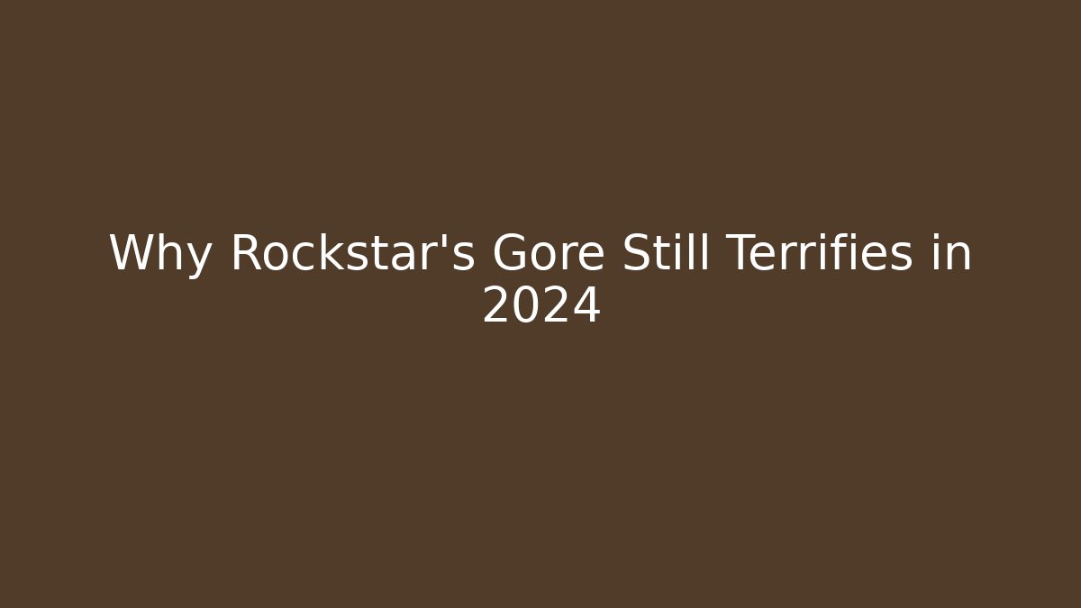 Why Rockstar's Gore Still Terrifies in 2024
