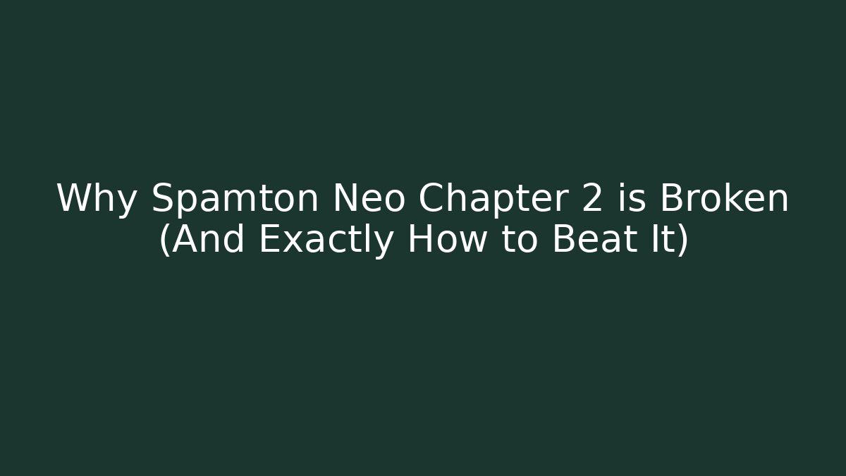 Why Spamton Neo Chapter 2 is Broken (And Exactly How to Beat It)
