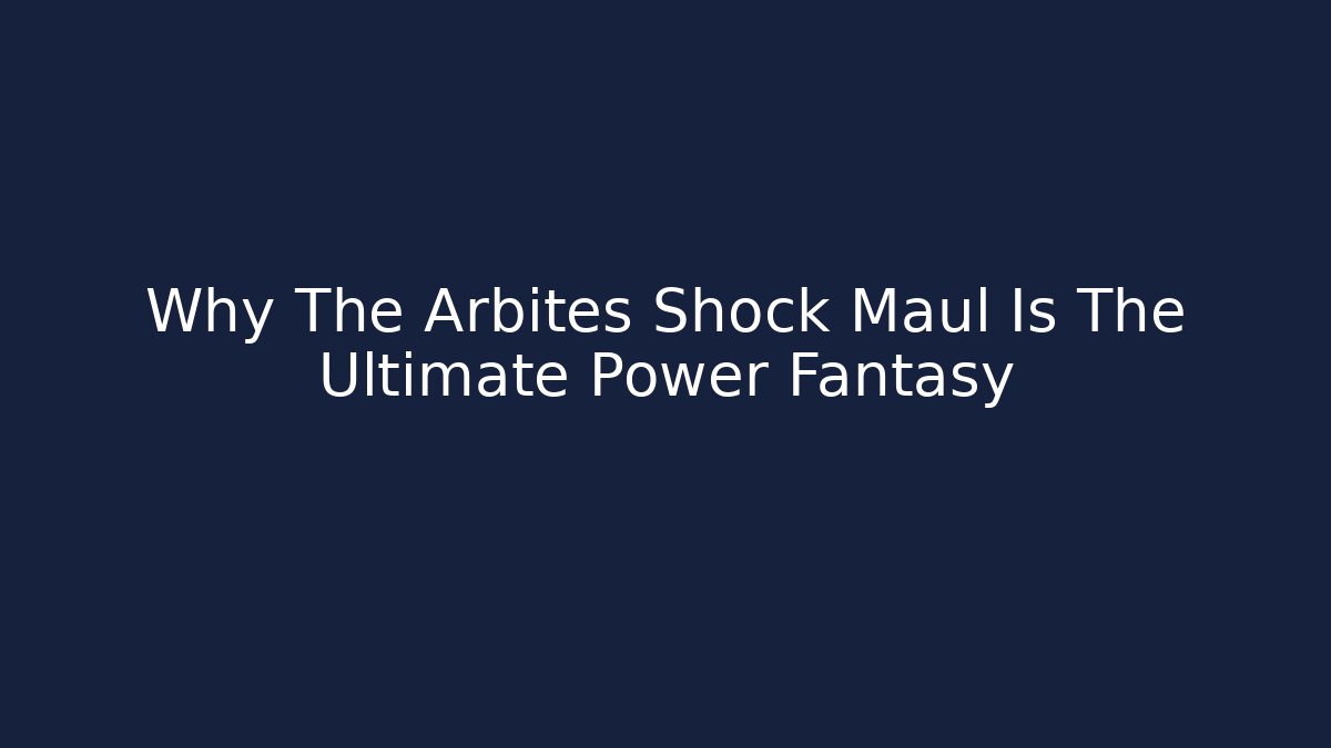 Why The Arbites Shock Maul Is The Ultimate Power Fantasy