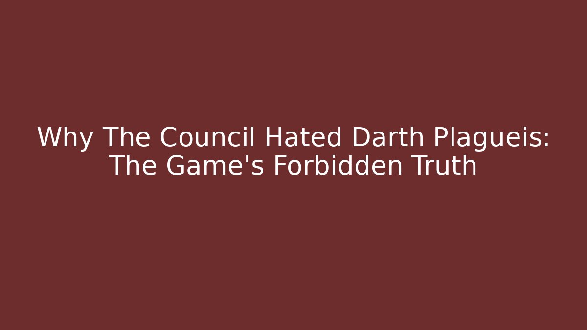 Why The Council Hated Darth Plagueis: The Game's Forbidden Truth - Felix Cat Insurance