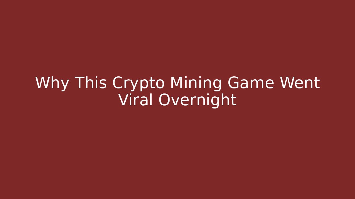 Why This Crypto Mining Game Went Viral Overnight - Felix Cat Insurance