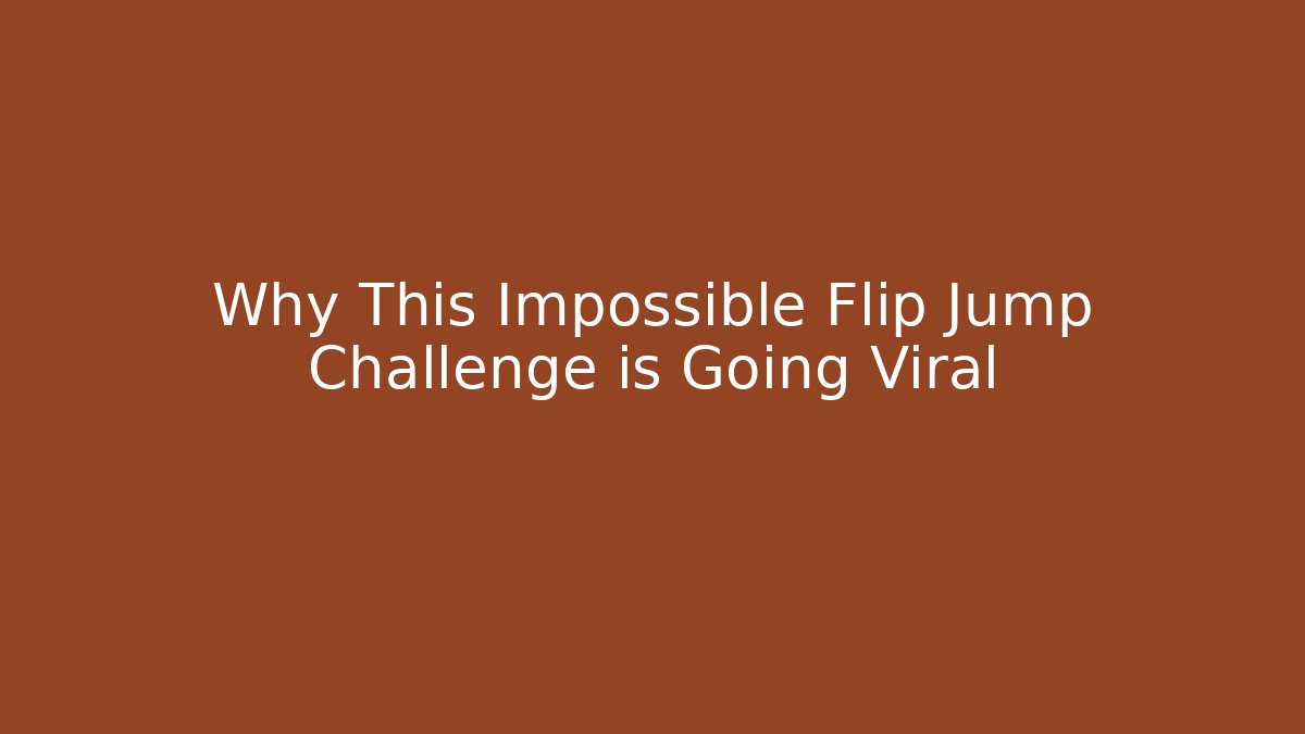Why This Impossible Flip Jump Challenge is Going Viral - Felix Cat Insurance