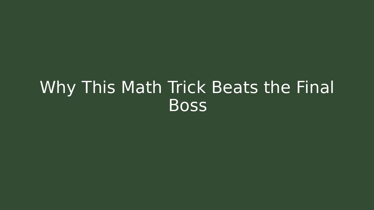 Why This Math Trick Beats the Final Boss - Felix Cat Insurance