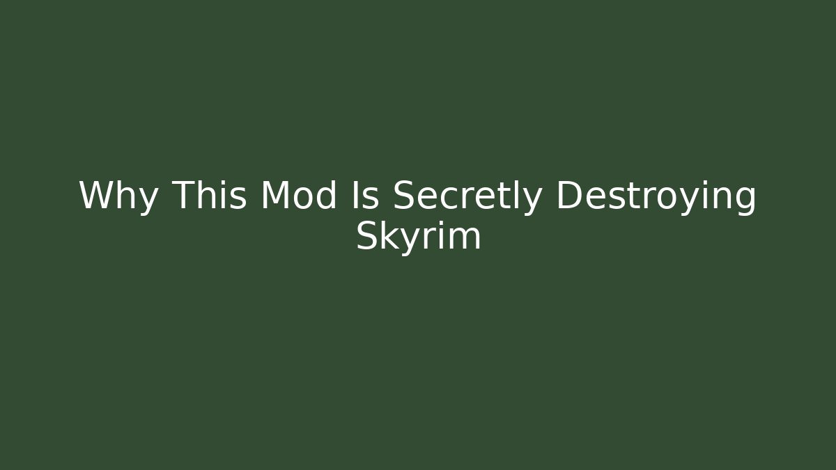 Why This Mod Is Secretly Destroying Skyrim - Felix Cat Insurance