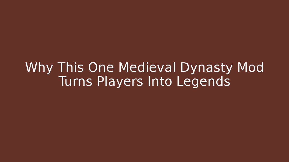 Why This One Medieval Dynasty Mod Turns Players Into Legends - Felix Cat Insurance