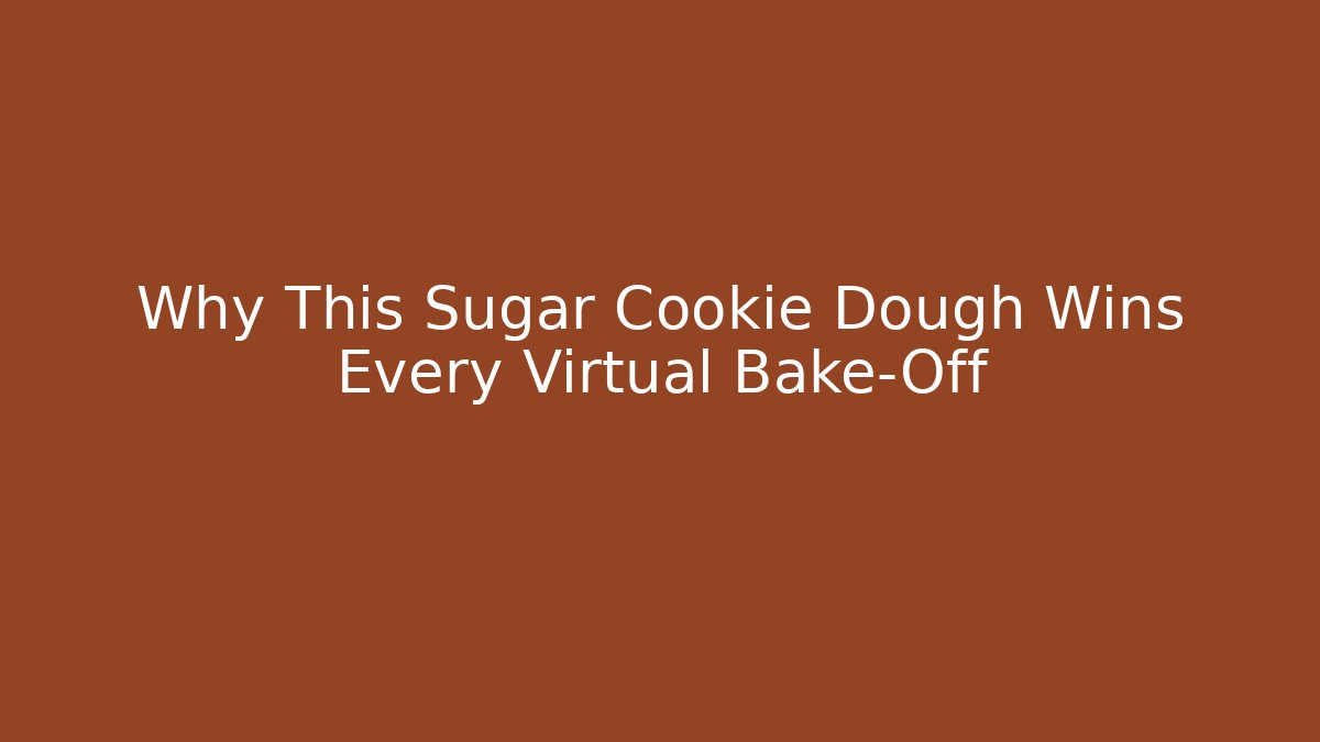 Why This Sugar Cookie Dough Wins Every Virtual Bake-Off - Felix Cat Insurance