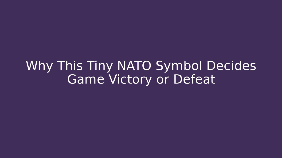 Why This Tiny NATO Symbol Decides Game Victory or Defeat