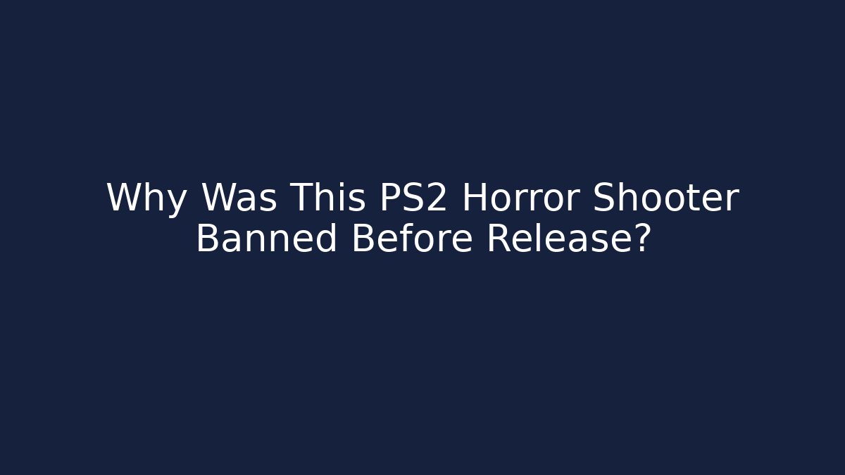 Why Was This PS2 Horror Shooter Banned Before Release? - Felix Cat Insurance