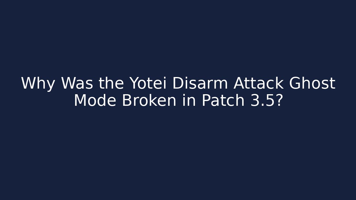 Why Was the Yotei Disarm Attack Ghost Mode Broken in Patch 3.5? - Felix Cat Insurance