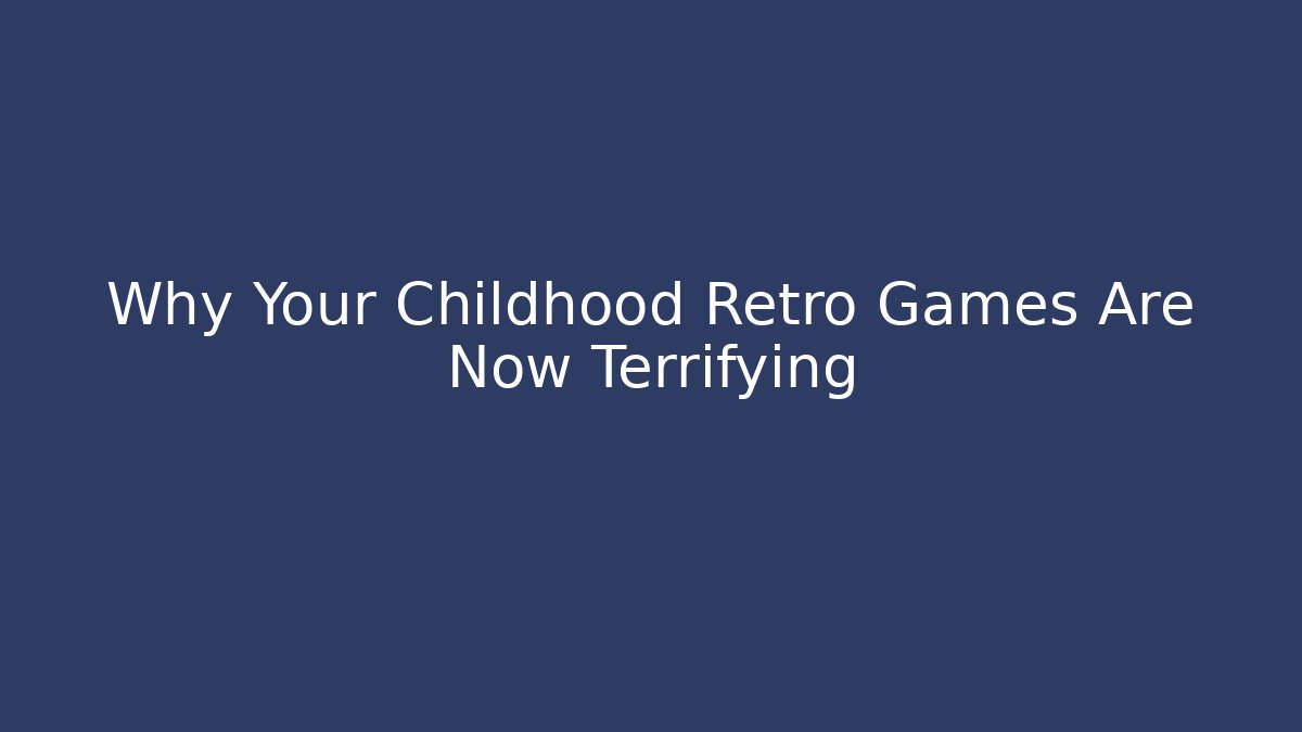 Why Your Childhood Retro Games Are Now Terrifying - Felix Cat Insurance