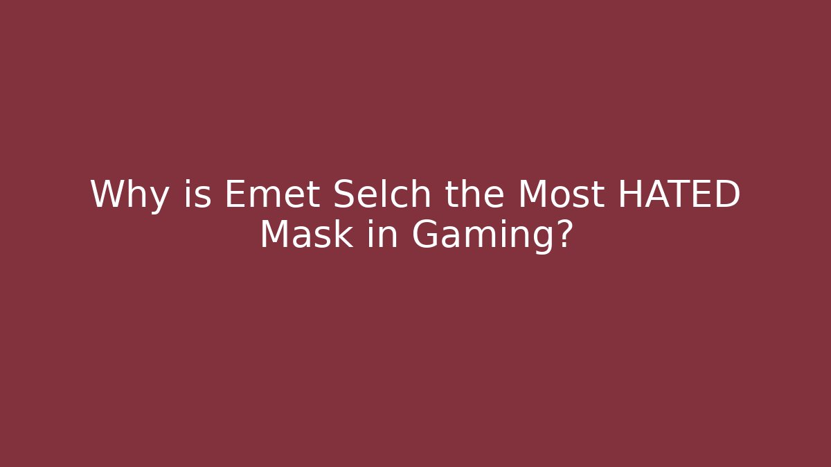 Why is Emet Selch the Most HATED Mask in Gaming?