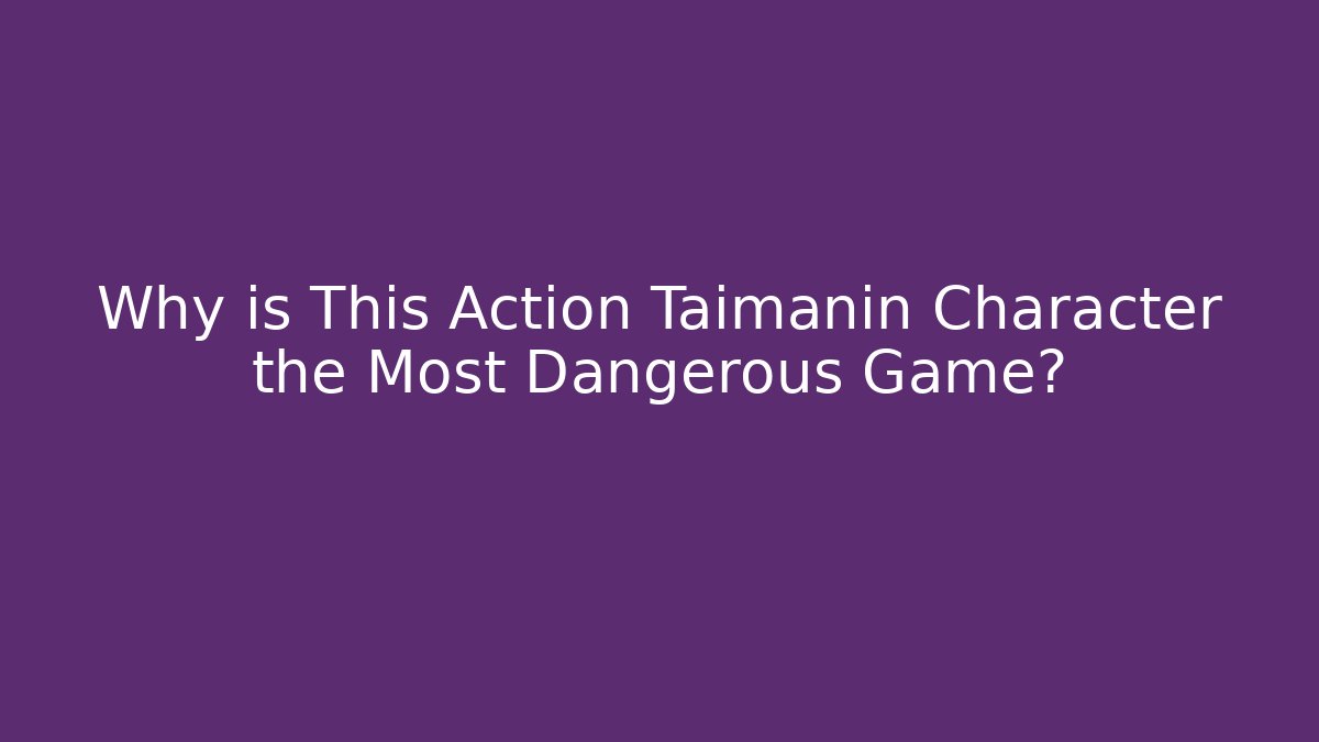 Why is This Action Taimanin Character the Most Dangerous Game?