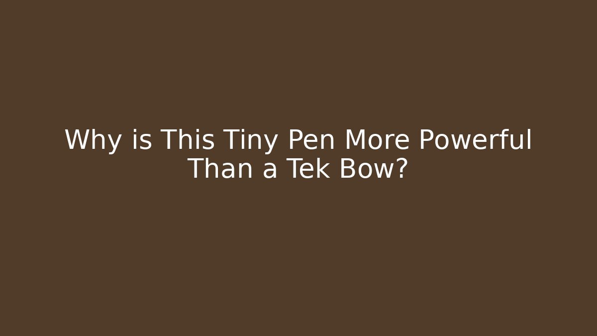 Why is This Tiny Pen More Powerful Than a Tek Bow? - Felix Cat Insurance