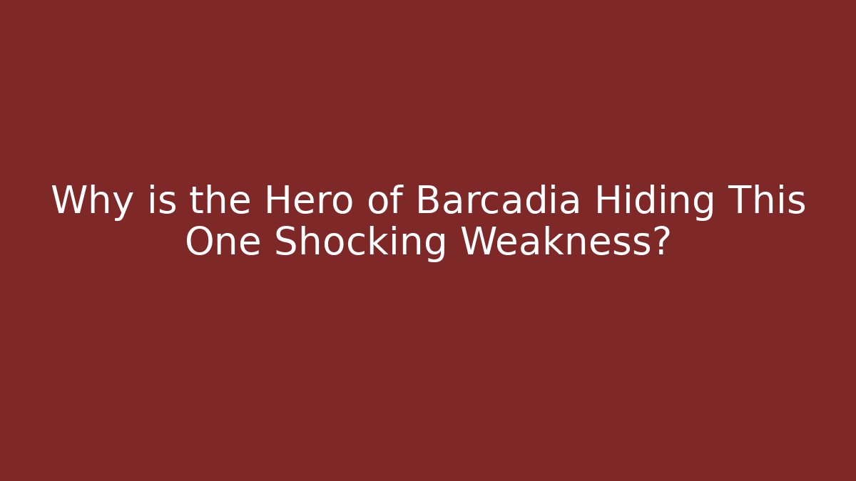 Why is the Hero of Barcadia Hiding This One Shocking Weakness? - Felix Cat Insurance