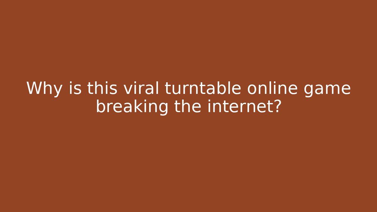 Why is this viral turntable online game breaking the internet? - Felix Cat Insurance