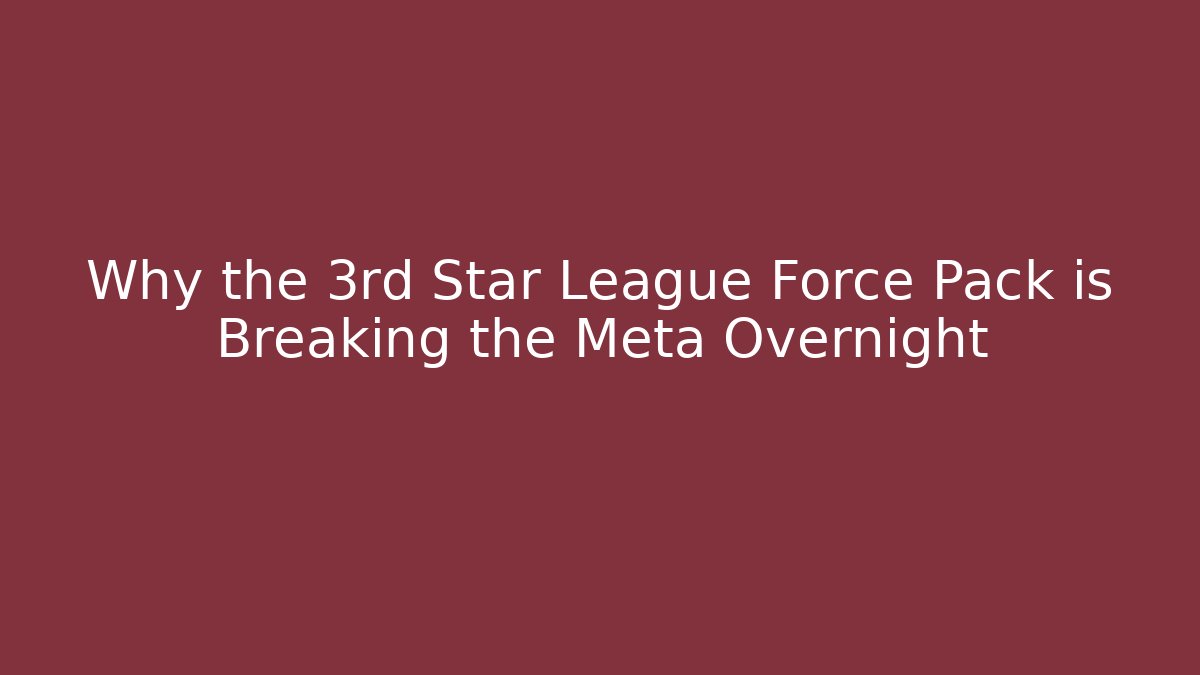 Why the 3rd Star League Force Pack is Breaking the Meta Overnight - Felix Cat Insurance