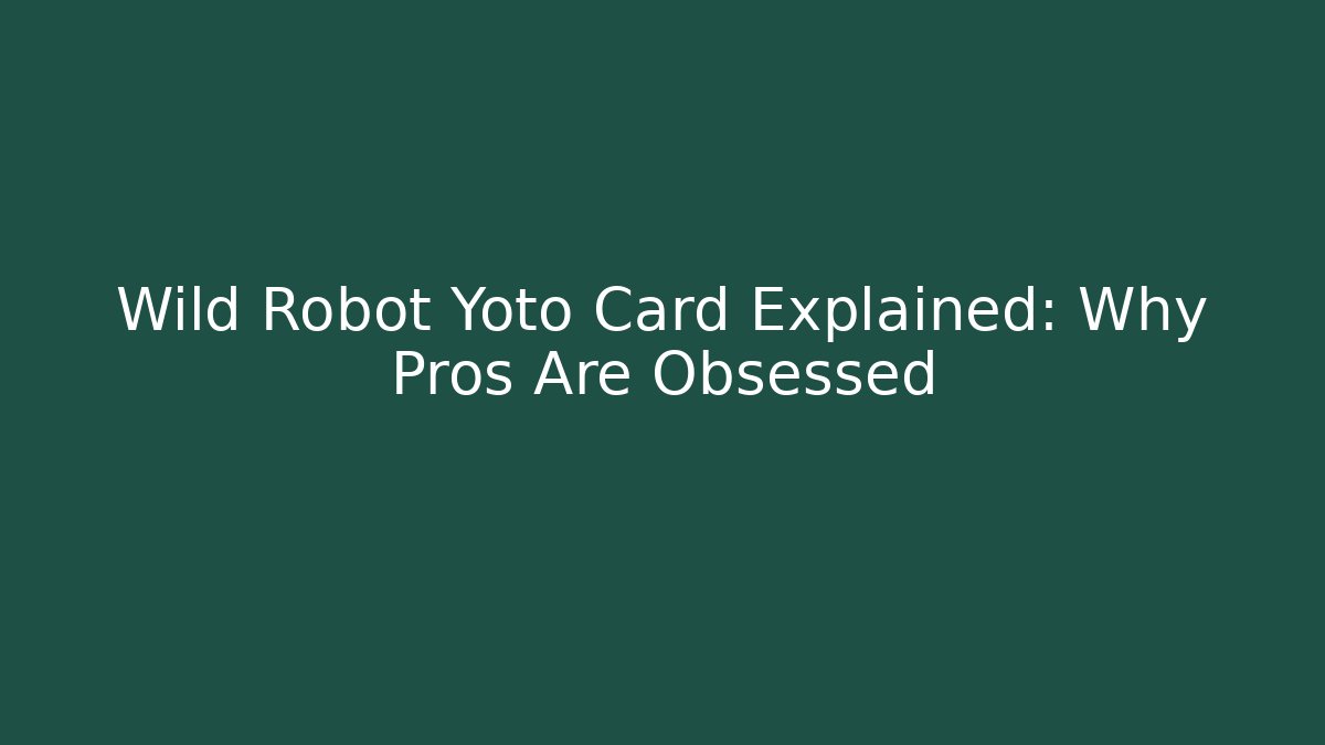 Wild Robot Yoto Card Explained: Why Pros Are Obsessed
