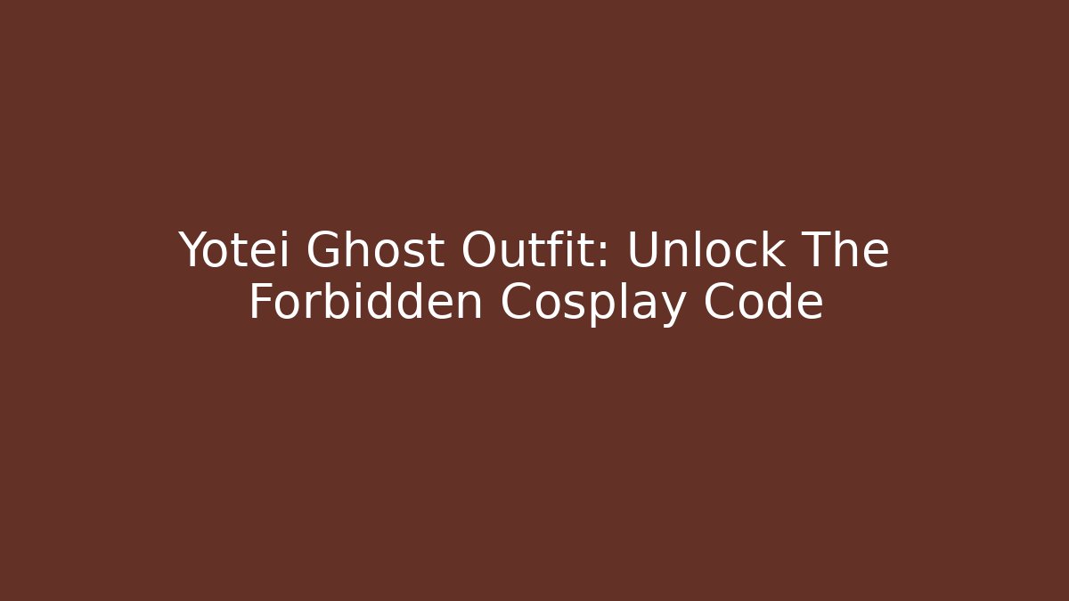Yotei Ghost Outfit: Unlock The Forbidden Cosplay Code