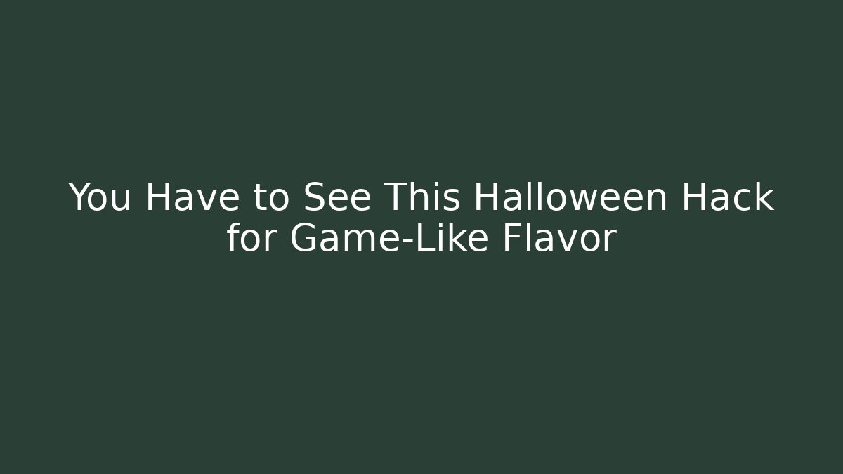 You Have to See This Halloween Hack for Game-Like Flavor