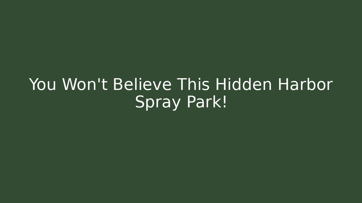 You Won't Believe This Hidden Harbor Spray Park!