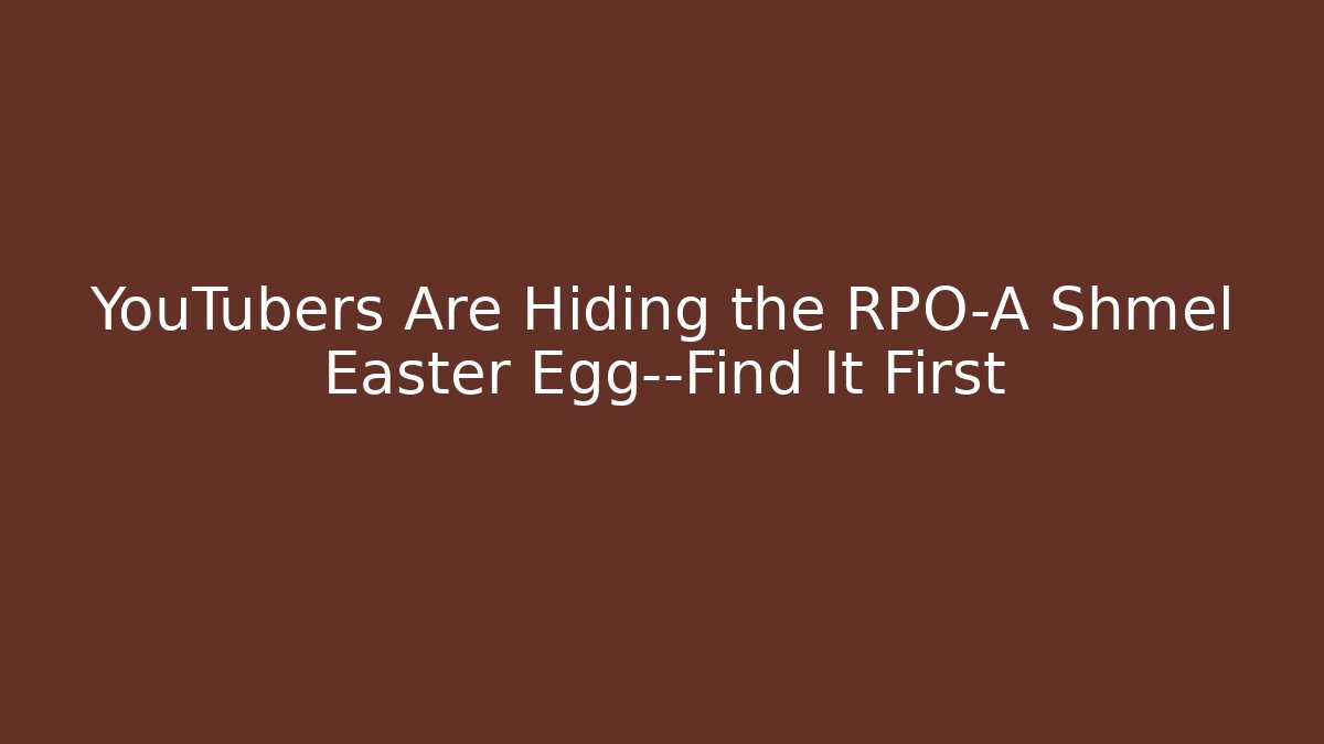 YouTubers Are Hiding the RPO-A Shmel Easter Egg—Find It First