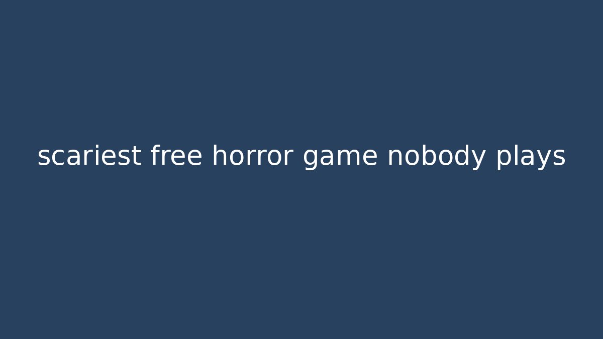 scariest free horror game nobody plays - Felix Cat Insurance